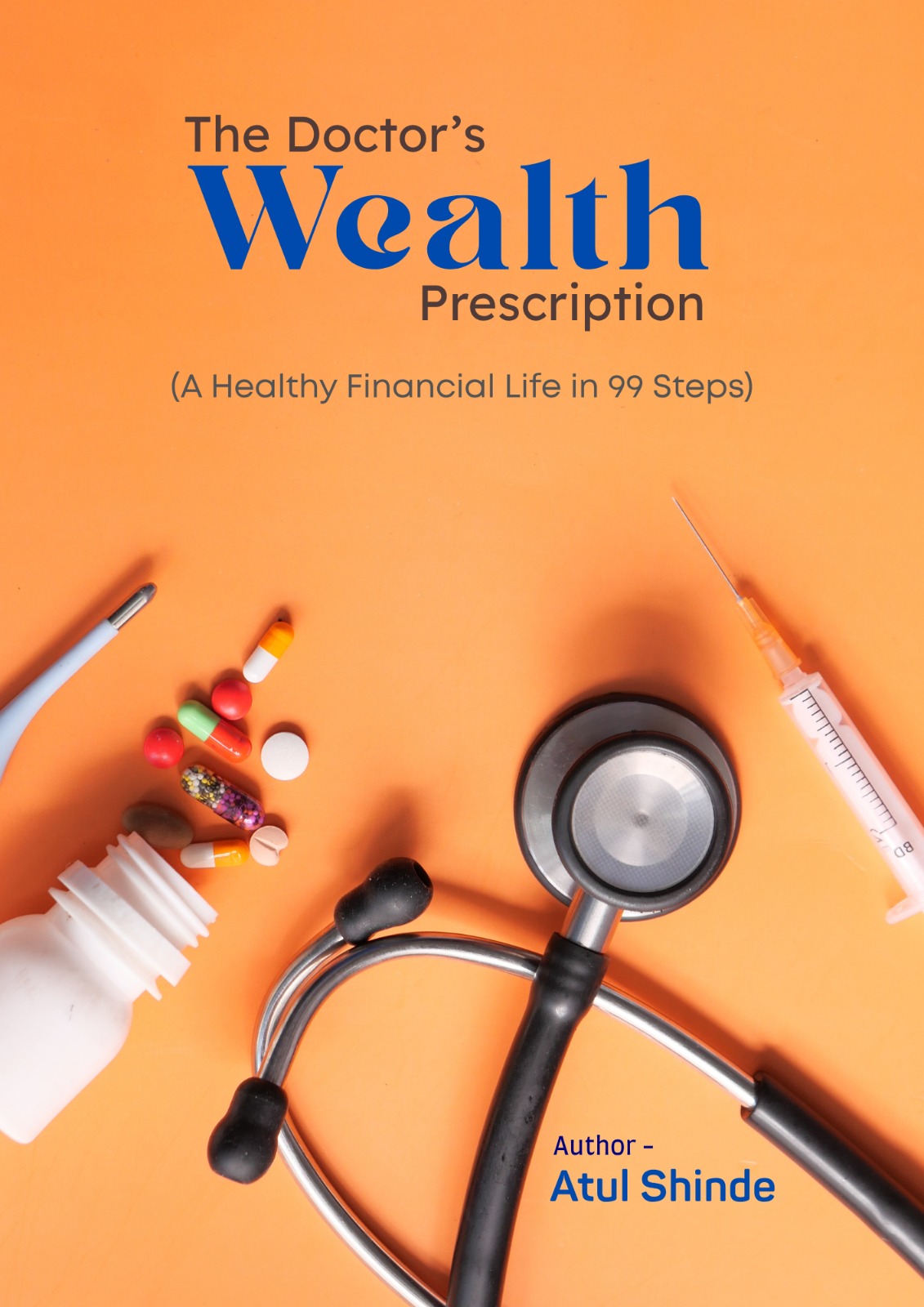 The Doctor's Wealth Prescription